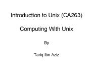 Introduction to Unix (CA263)  Computing With Unix