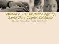 Johnson v. Transportation Agency, Santa Clara County, California PowerPoint PPT Presentation
