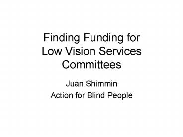 Finding Funding for Low Vision Services Committees