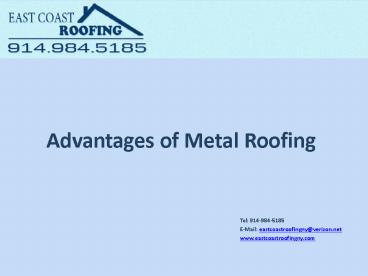 Advantages of metal roofing