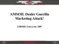 AMSOIL Dealer Guerilla Marketing Attack! PowerPoint PPT Presentation