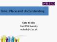 Time, Place and Understanding PowerPoint PPT Presentation