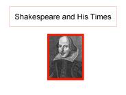 Shakespeare and His Times