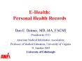 E-Health: Personal Health Records PowerPoint PPT Presentation