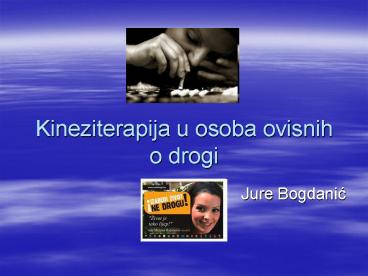 Kineziterapija u osoba ovisnih o drogi