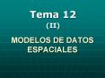 MODELOS DE DATOS ESPACIALES PowerPoint PPT Presentation