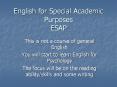 English for Special Academic Purposes ESAP PowerPoint PPT Presentation