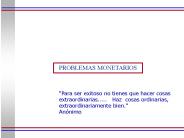 2. Monetarios