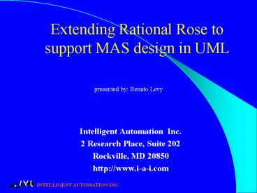 Extending Rational Rose to support MAS design in UML