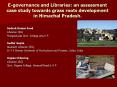 E-governance and Libraries: an assessment case study towards grass roots development in Himachal Pradesh. PowerPoint PPT Presentation