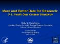 More and Better Data for Research: U.S. Health Data Content Standards PowerPoint PPT Presentation