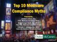Top 10 Medicare Compliance Myths PowerPoint PPT Presentation