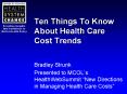 Ten Things To Know About Health Care Cost Trends PowerPoint PPT Presentation