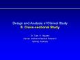 Design and Analysis of Clinical Study 8. Cross-sectional Study PowerPoint PPT Presentation