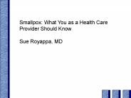 Smallpox: What You as a Health Care