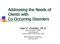 Addressing the Needs of Clients with Co-Occurring Disorders PowerPoint PPT Presentation