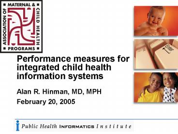 Performance measures for integrated child health information systems