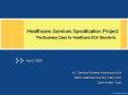 Healthcare Services Specification Project     The Business Case for Healthcare SOA Standards PowerPoint PPT Presentation
