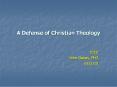 A Defense of Christian Theology PowerPoint PPT Presentation