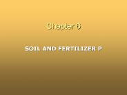 SOIL AND FERTILIZER P