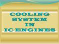 COOLING SYSTEM IN IC ENGINES PowerPoint PPT Presentation