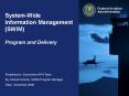 System-Wide Information Management (SWIM)  Program and Delivery PowerPoint PPT Presentation