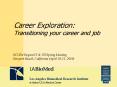 Career Exploration: Transitioning your career and job PowerPoint PPT Presentation