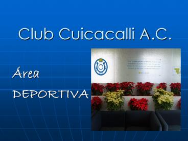 Club Cuicacalli A.C.