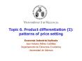 Topic 6. Product differentiation (I): patterns of price setting PowerPoint PPT Presentation