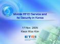 Mobile RFID Service and Its Security in Korea PowerPoint PPT Presentation