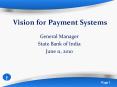 Vision for Payment Systems PowerPoint PPT Presentation