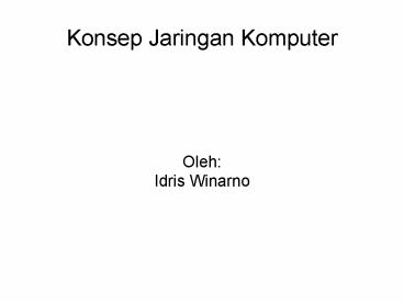 Konsep Jaringan Komputer