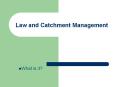 Law and Catchment Management PowerPoint PPT Presentation