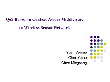 QoS Based on Context-Aware Middleware in Wireless Sensor Network