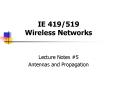 IE 419/519 Wireless Networks PowerPoint PPT Presentation