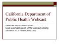 California Department of Public Health Webcast PowerPoint PPT Presentation
