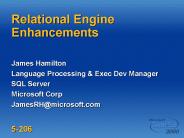 Relational Engine Enhancements