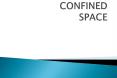 CONFINED SPACE PowerPoint PPT Presentation