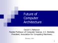 Future of Computer Architecture PowerPoint PPT Presentation