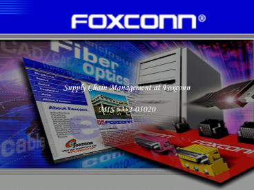 Supply Chain Management at Foxconn