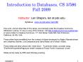 Introduction to Databases, CS 3/586 Fall 2009 PowerPoint PPT Presentation