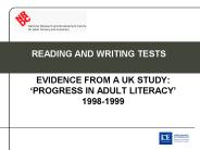EVIDENCE FROM A UK STUDY: 