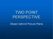TWO POINT PERSPECTIVE