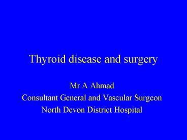 Thyroid disease and surgery