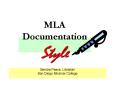 MLA Documentation Style PowerPoint PPT Presentation