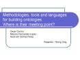 Methodologies, tools and languages for building ontologies. Where is their meeting point? PowerPoint PPT Presentation