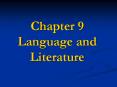 Chapter 9 Language and Literature PowerPoint PPT Presentation