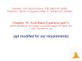 Chapter 16: Acid-Base Equilibria (part I) John D. Bookstaver, St. Charles Community College, St. Peters, MO, ? 2006, Prentice Hall, Inc. (ppt modified for our requirements) PowerPoint PPT Presentation