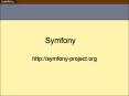 Symfony PowerPoint PPT Presentation