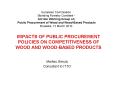 IMPACTS OF PUBLIC PROCUREMENT POLICIES ON COMPETITIVENESS OF WOOD AND WOOD-BASED PRODUCTS PowerPoint PPT Presentation